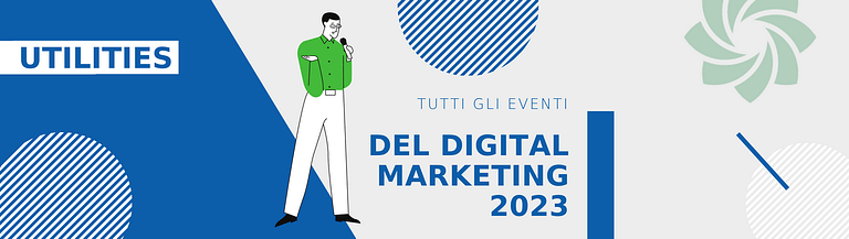 tutti gli eventi digital marketing 2023